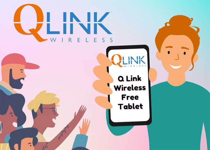 How to Get Q Link Wireless Free Tablet 2024